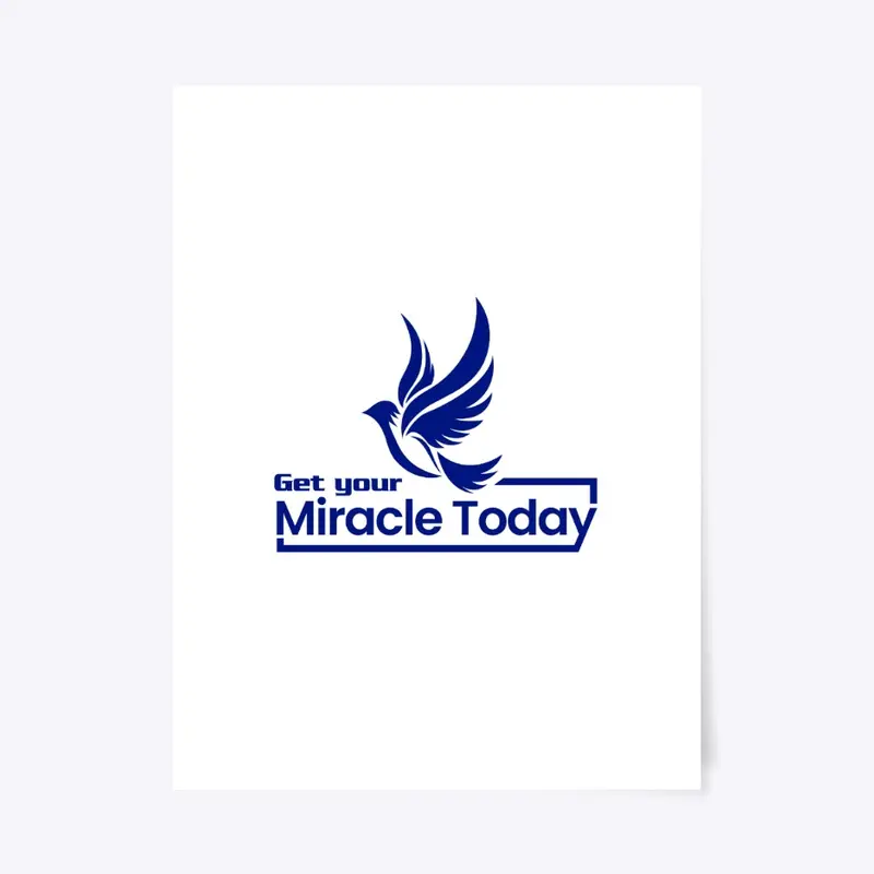 Get Your Miracle Today