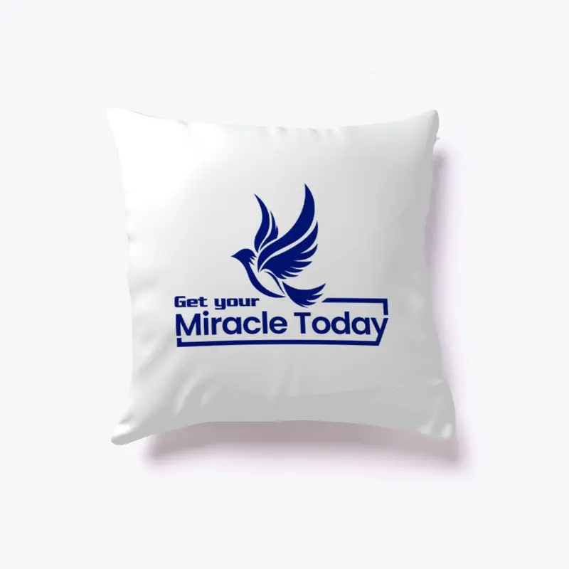 Get Your Miracle Today